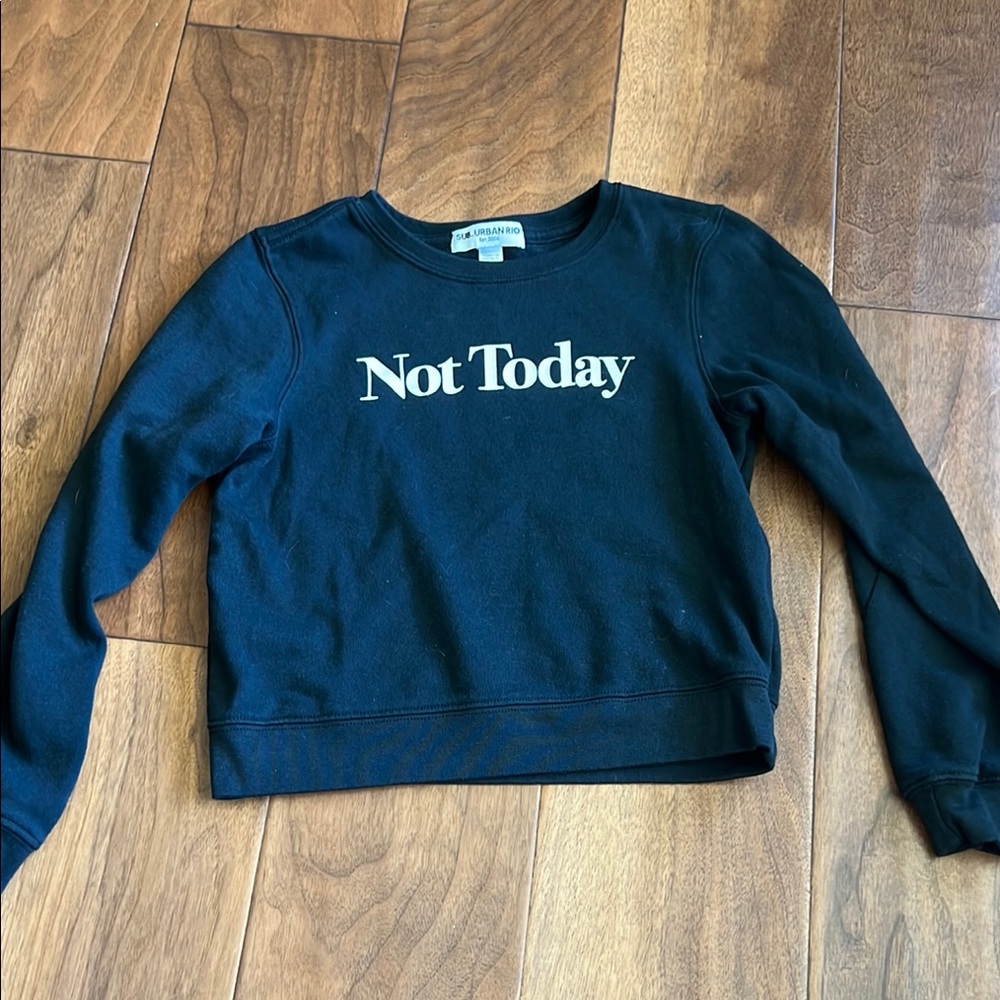Sub_Urban Riot Not Today Black Sweatshirt